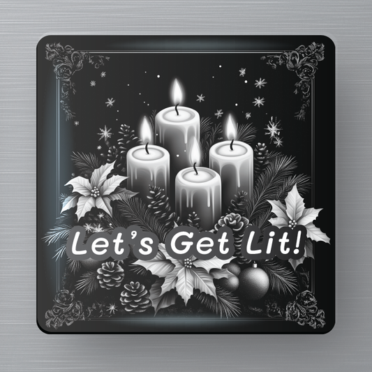 Novelty Magnet - Christmas - Let's Get Lit!