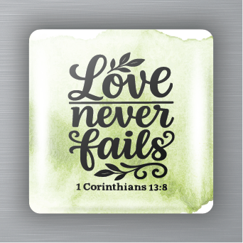 Novelty - Bible Verse / Inspirational - Love Never Fails 1 Corinthains 13:8